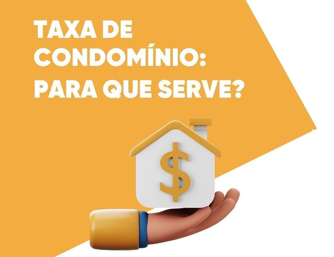 Taxa de Condomínio: pra que serve?